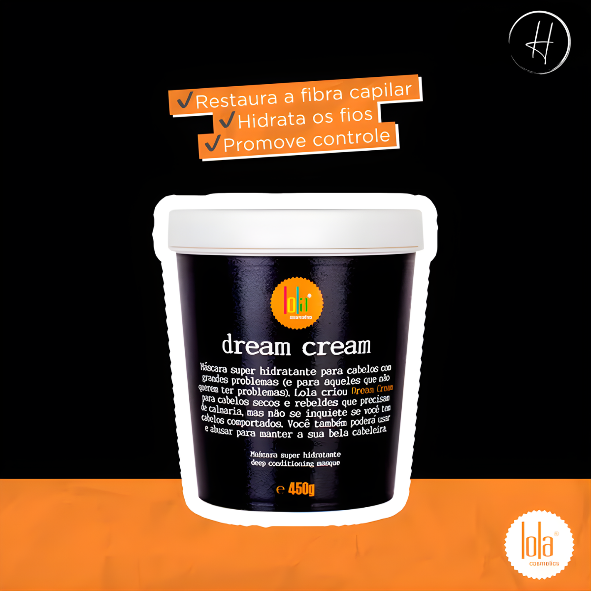 Lola From Rio Dream Cream - Máscara de Hidratação 450g