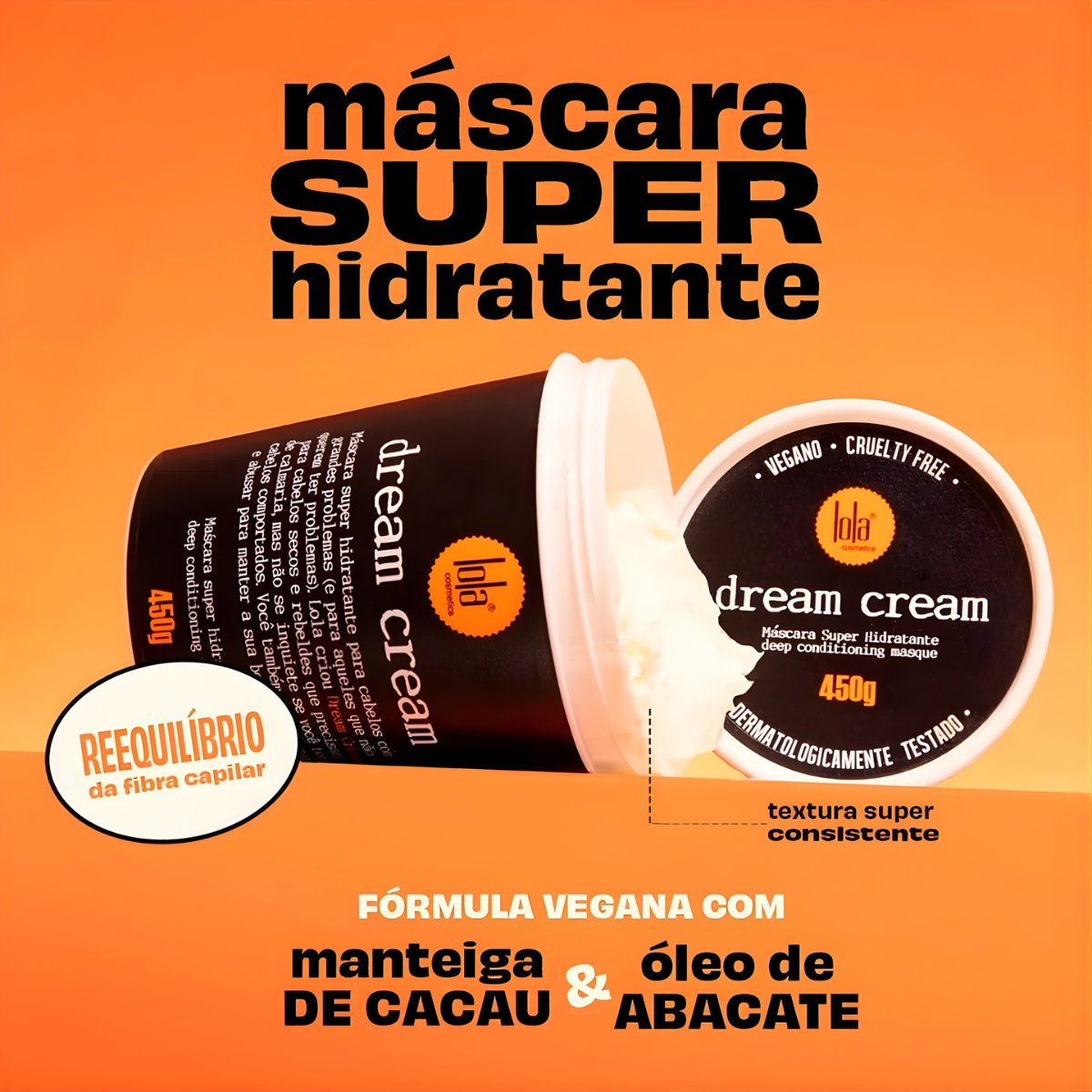 Lola From Rio Dream Cream - Máscara de Hidratação 450g